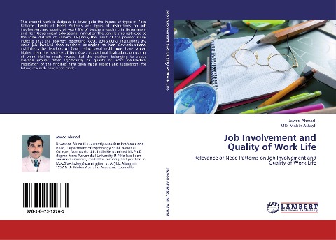 Job Involvement and Quality of Work Life: Relevance of Need Patterns on Job Involvement and Quality of Work Life