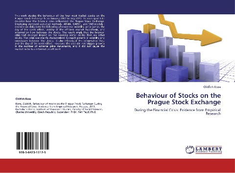Behaviour of Stocks on the Prague Stock Exchange: During the Financial Crisis: Evidence from Empirical Research