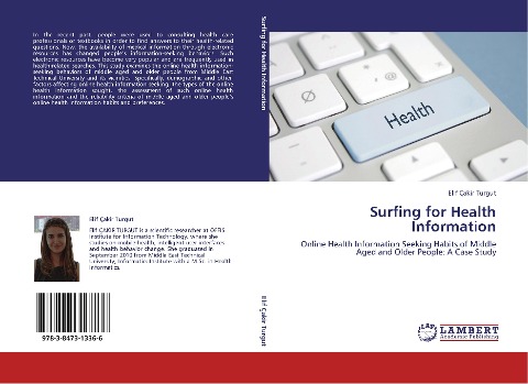Surfing for Health Information: Online Health Information Seeking Habits of Middle Aged and Older People: A Case Study