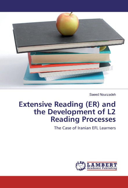 Extensive Reading (ER) and the Development of L2 Reading Processes: The Case of Iranian EFL Learners
