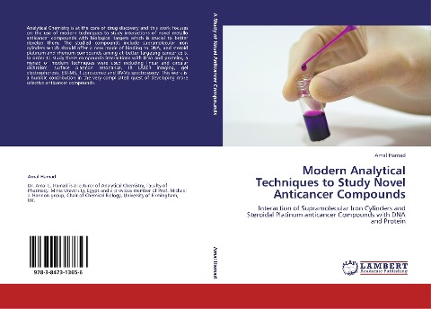 Modern Analytical Techniques to Study Novel Anticancer Compounds: Interaction of Supramolecular Iron Cylinders and Steroidal Platinum anticancer Compounds with DNA and Protein