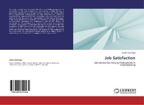 Job Satisfaction: Job Satisfaction Among Professionals in Manufacturing