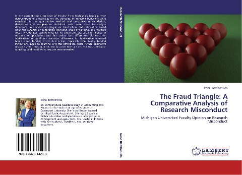 The Fraud Triangle: A Comparative Analysis of Research Misconduct: Michigan Universities Faculty Opinion on Research Misconduct