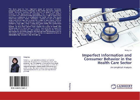 Imperfect Information and Consumer Behavior in the Health Care Sector: An Empirical Analysis