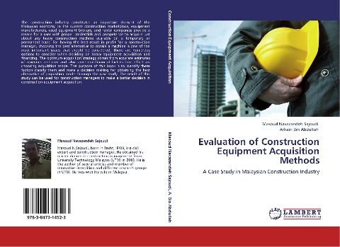 Evaluation of Construction Equipment Acquisition  Methods: A Case Study in Malaysian Construction Industry