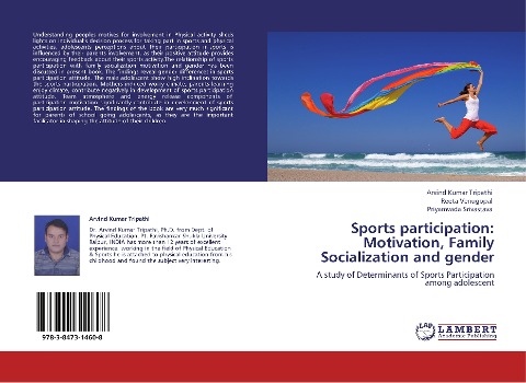 Sports participation: Motivation, Family Socialization and gender: A study of Determinants of Sports Participation among adolescent
