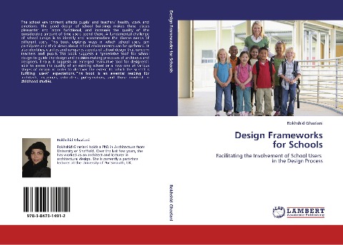 Design Frameworks  for Schools: Facilitating the Involvement of School Users   in the Design Process