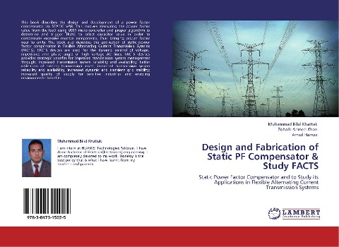 Design and Fabrication of Static PF Compensator & Study FACTS: Static Power Factor Compensator and to Study its Applications in Flexible Alternating Current Transmission Systems