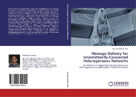 Message Delivery for Intermittently-Connected Heterogeneous Networks: An Alternate Viewpoint for Message Delivery in Heterogeneous Delay/Disruption Tolerant Networks