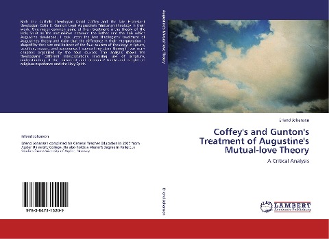 Coffey's and Gunton's Treatment of Augustine's Mutual-love Theory: A Critical Analysis