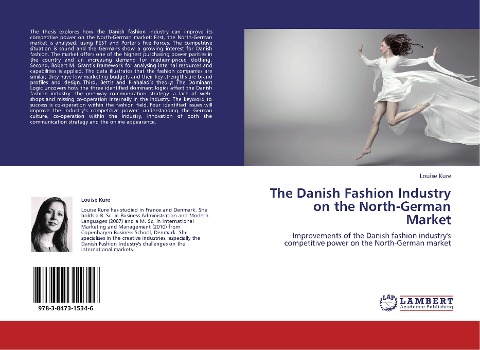 The Danish Fashion Industry on the North-German Market: Improvements of the Danish fashion industrys competitive power on the North-German market