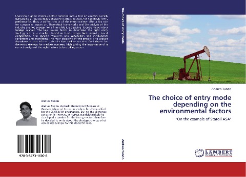 The choice of entry mode depending on the environmental factors: On the example of Statoil ASA
