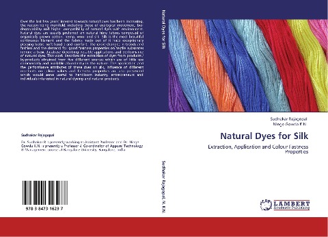Natural Dyes for Silk: Extraction, Application and Colour Fastness Properties