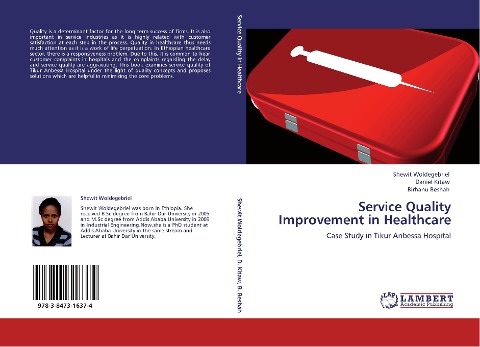 Service Quality Improvement in Healthcare: Case Study in Tikur Anbessa Hospital