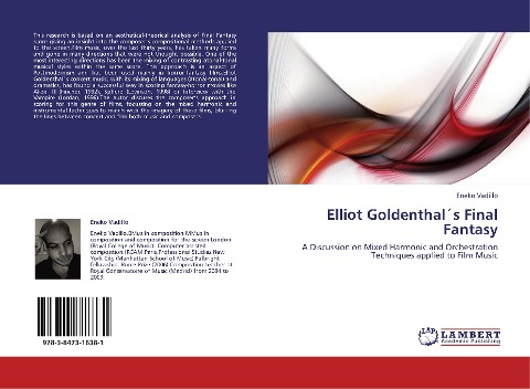 Elliot Goldenthal´s Final Fantasy: A Discussion on Mixed Harmonic and Orchestration Techniques applied to Film Music