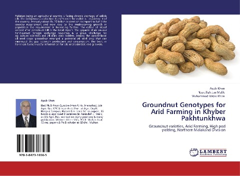 Groundnut Genotypes for Arid Farming in Khyber Pakhtunkhwa: Groundnut varieties, Arid Farming, High pod yielding, Northern Malakand Division