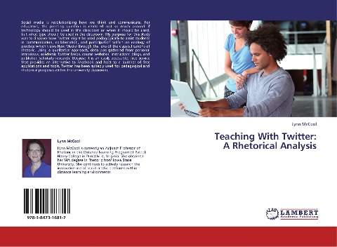 Teaching With Twitter:  A Rhetorical Analysis