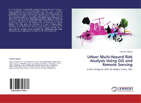 Urban Multi-Hazard Risk Analysis Using GIS and Remote Sensing: A Case Study of a Part of Kohima Town, India