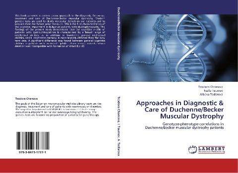 Approaches in Diagnostic & Care of Duchenne/Becker Muscular Dystrophy: Genotype-phenotype correlations in Duchenne/Becker muscular dystrophy patients