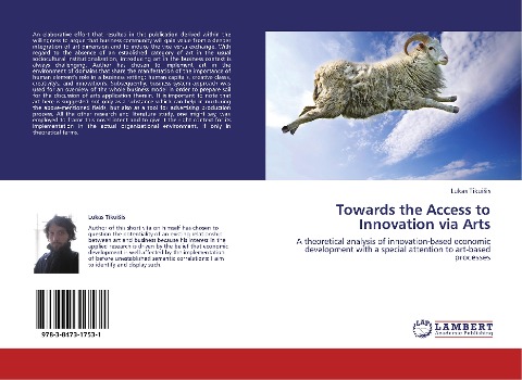 Towards the Access to Innovation via Arts: A theoretical analysis of innovation-based economic development with a special attention to art-based processes