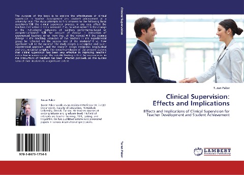 Clinical Supervision:  Effects and Implications: Effects and Implications of Clinical Supervision for Teacher Development and Student Achievement