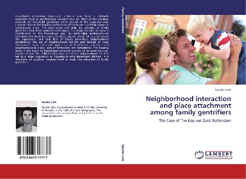 Neighborhood interaction and place attachment among family gentrifiers: The Case of The Kop van Zuid, Rotterdam