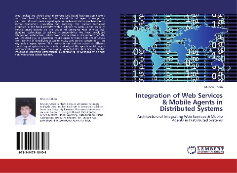 Integration of Web Services & Mobile Agents in Distributed Systems: Architecture of Integrating Web Services & Mobile Agents in Distributed Systems
