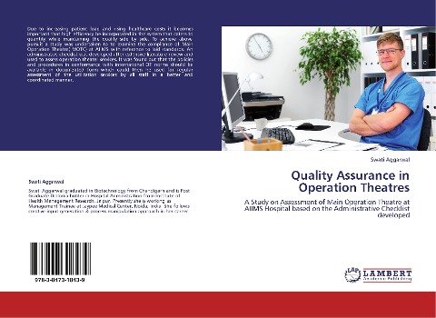 Quality Assurance in Operation Theatres: A Study on Assessment of Main Operation Theatre at AIIMS Hospital based on the Administrative Checklist developed