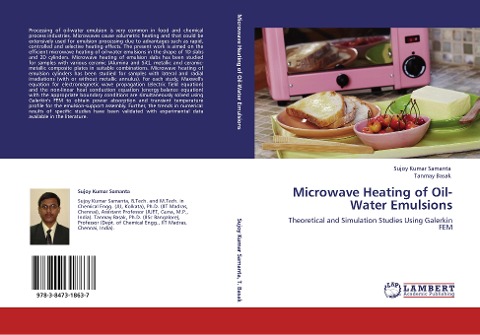Microwave Heating of Oil-Water Emulsions: Theoretical and Simulation Studies Using Galerkin FEM