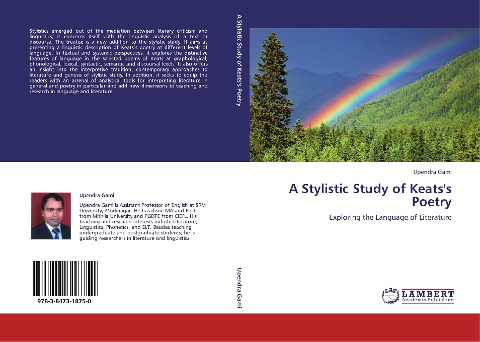 A Stylistic Study of Keatss Poetry: Exploring the Language of Literature