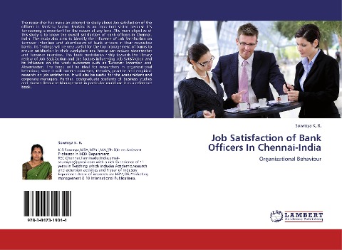 Job Satisfaction of Bank Officers In Chennai-India: Organizational Behaviour