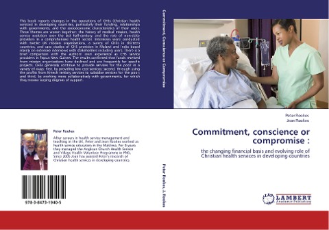 Commitment, conscience or compromise :: the changing financial basis and evolving role of Christian health services in developing countries