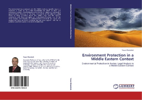 Environment Protection in a Middle Eastern Context: Environmental Protection in Jordan: Legal Analysis in a Middle Eastern Context