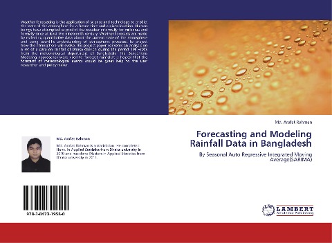 Forecasting and Modeling Rainfall Data in Bangladesh: By Seasonal Auto Regressive Integrated Moving Average(SARIMA)