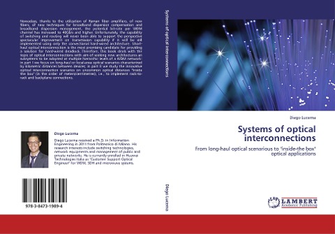 Systems of optical interconnections: From long-haul optical scenarious to inside-the box optical applications