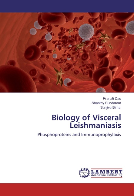 Biology of Visceral Leishmaniasis: Phosphoproteins and Immunoprophylaxis