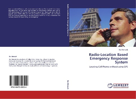 Radio-Location Based Emergency Response System: Locating Cell Phones without using GPS