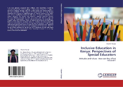 Inclusive Education in Kenya: Perspectives of Special Educators: Attitudes and Values - How can they affect Inclusion?