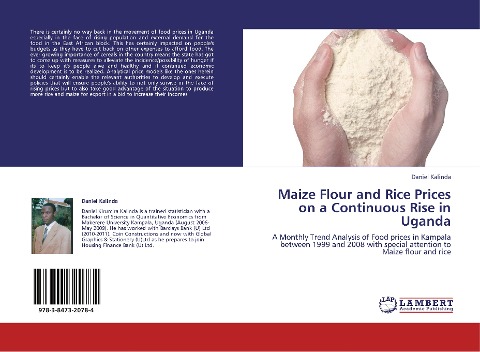 Maize Flour and Rice Prices on a Continuous Rise in Uganda: A Monthly Trend Analysis of Food prices in Kampala between 1999 and 2008 with special attention to Maize flour and rice