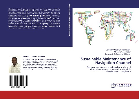 Sustainable Maintenance of Navigation Channel: Requirement, risk approach and case study of channel maintenance towards sustainable development compliance