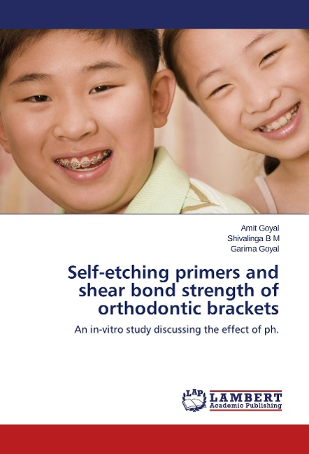 Self-etching primers and shear bond strength of orthodontic brackets: An in-vitro study discussing the effect of ph.