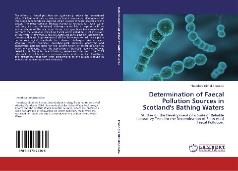 Determination of Faecal Pollution Sources in Scotlands Bathing Waters: Studies on the Development of a Suite of Reliable Laboratory Tests for the Determination of Sources of Faecal Pollution.