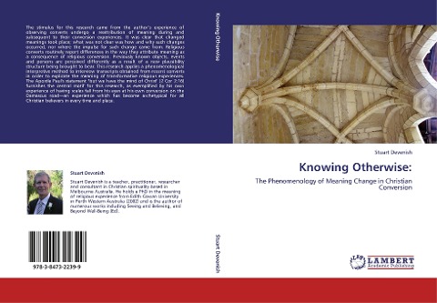 Knowing Otherwise:: The Phenomenology of Meaning Change in Christian Conversion