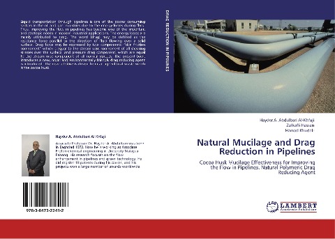 Natural Mucilage and Drag Reduction in Pipelines: Cocoa Husk Mucilage Effectiveness for Improving the Flow in Pipelines. Natural Polymeric Drag Reducing Agent