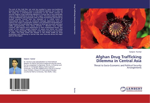 Afghan Drug Trafficking Dilemma in Central Asia: Threat to Socio-Economic and Political Security Arrangements