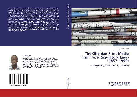 The Ghanian Print Media and Press-Regulatory Laws (1857-1992): Press-Regulatory Laws, Necessity or Luxury