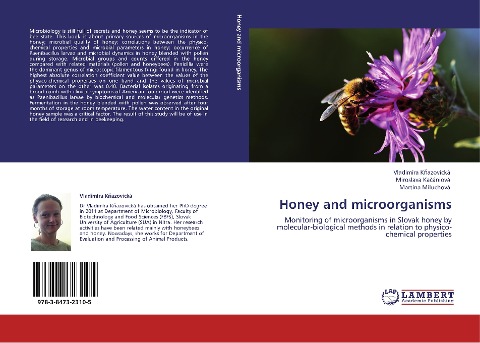 Honey and microorganisms: Monitoring of microorganisms in Slovak honey by molecular-biological methods in relation to physico-chemical properties