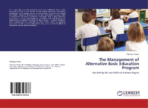 The Management of Alternative Basic Education Program: Assisted by GO and NGOs in Amhara Region
