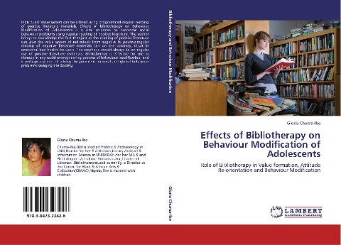 Effects of Bibliotherapy on Behaviour Modification of Adolescents: Role of Bibliotherapy in Value formation, Attitude Re-orientation and Behaviour Modification