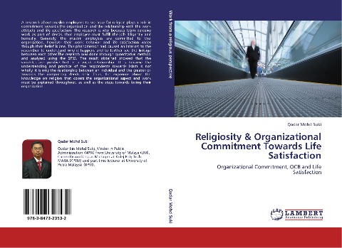 Religiosity & Organizational Commitment Towards   Life Satisfaction: Organizational Commitment, OCB and Life Satisfaction